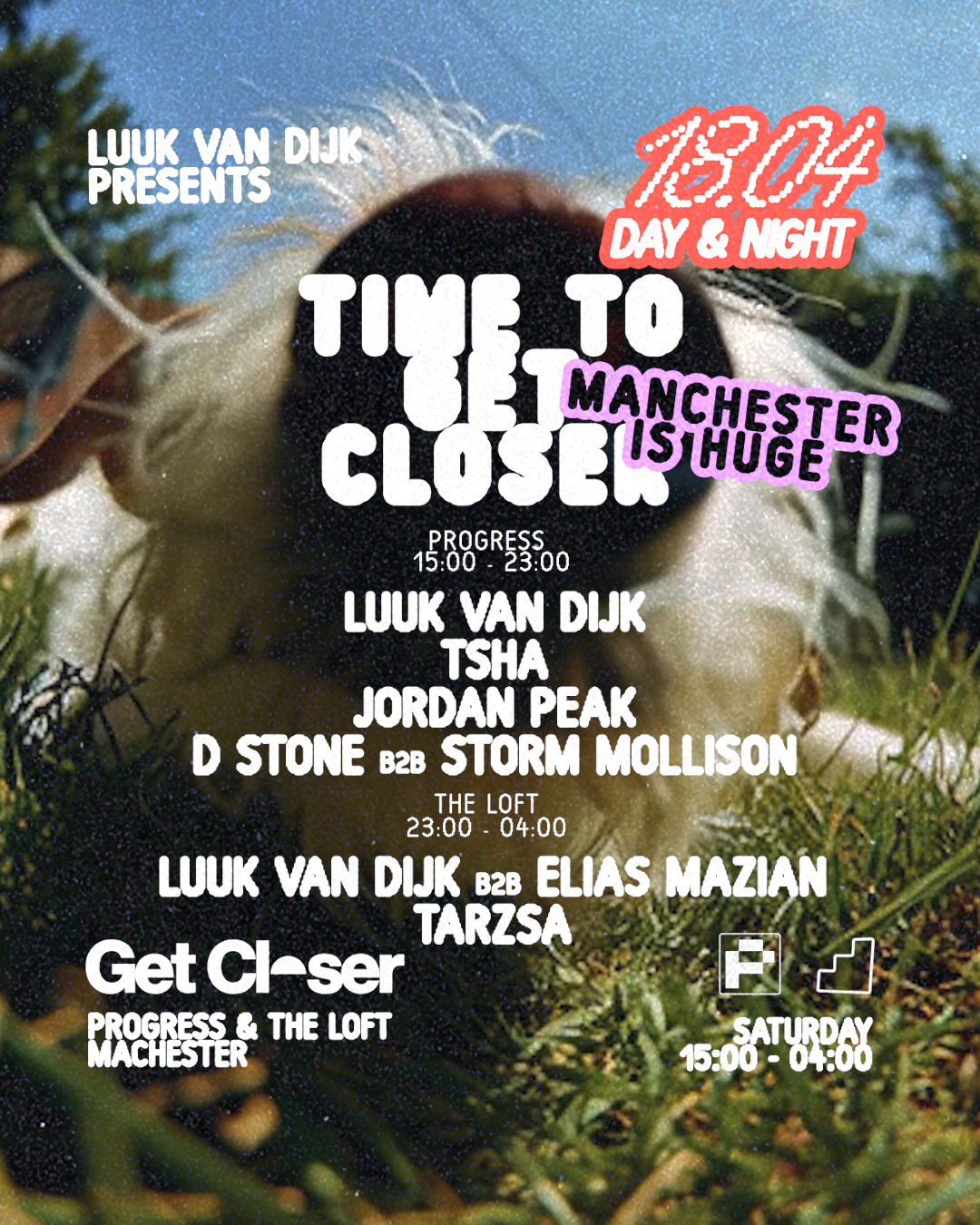 Get Closer: Luuk van Dijk, TSHA, Jordan Peak, D Stone b2b Storm Mollison