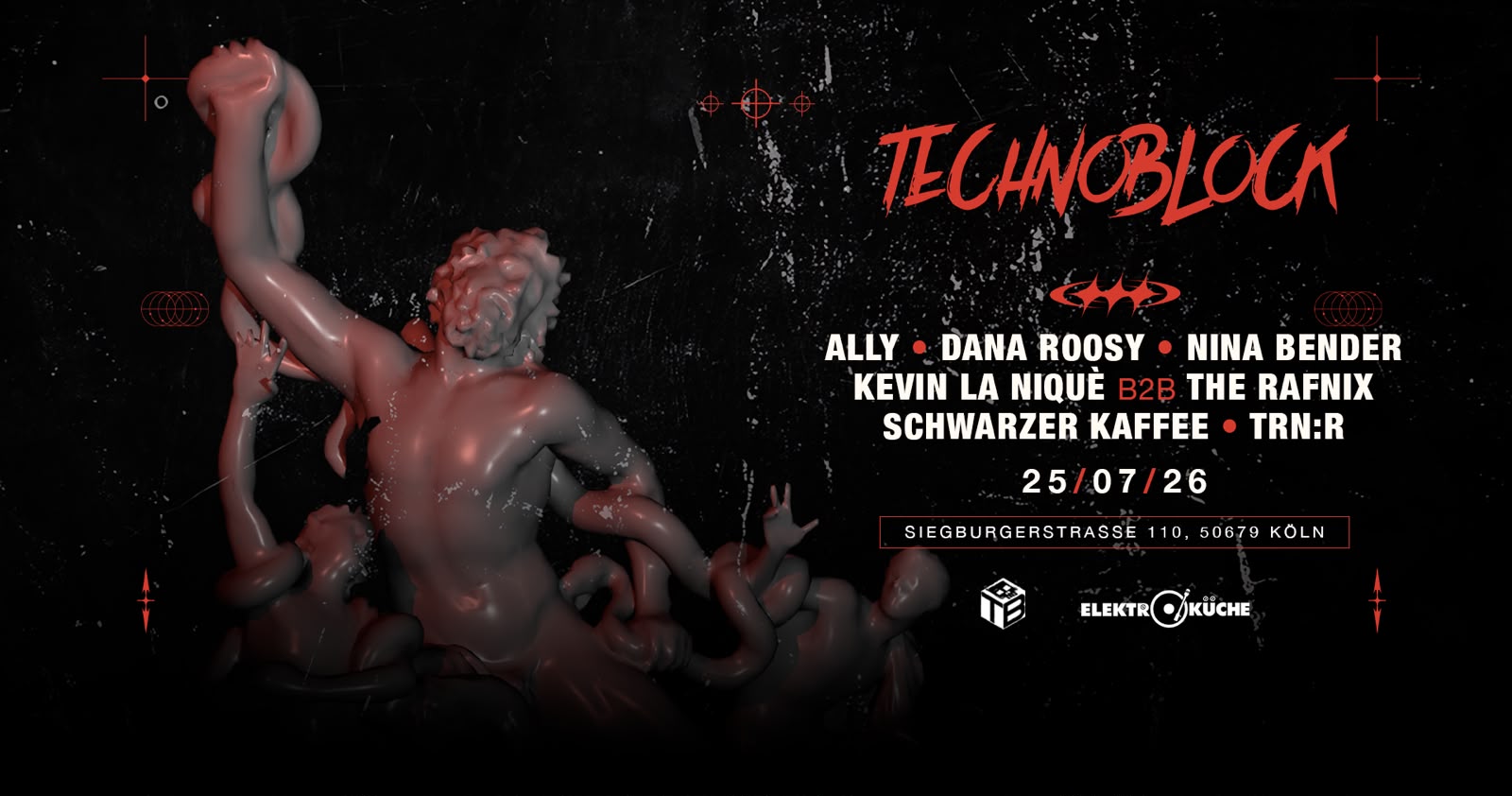 TECHNOBLOCK x RETURN TO THE BLOCK SESSION with ALLY • DANA ROOSY • NINA BENDER — Elektroküche, Кёльн