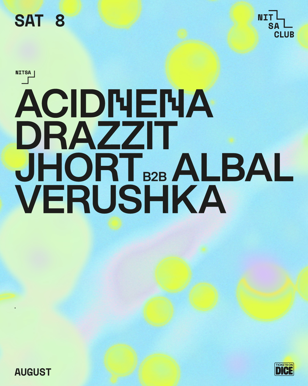 Acidnena · Drazzit · Jhort b2b Albal · Verushka