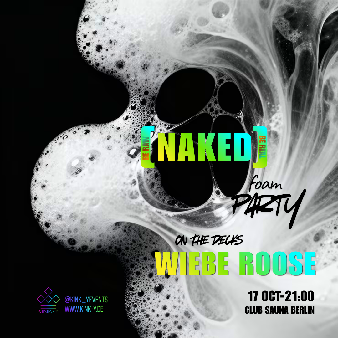 [NAKED] foam Party