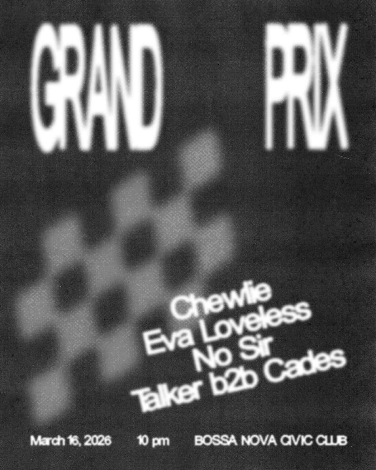 Grand Prix Recordings with: Chewlie // Eva Loveless // No Sir // Talker // Cades