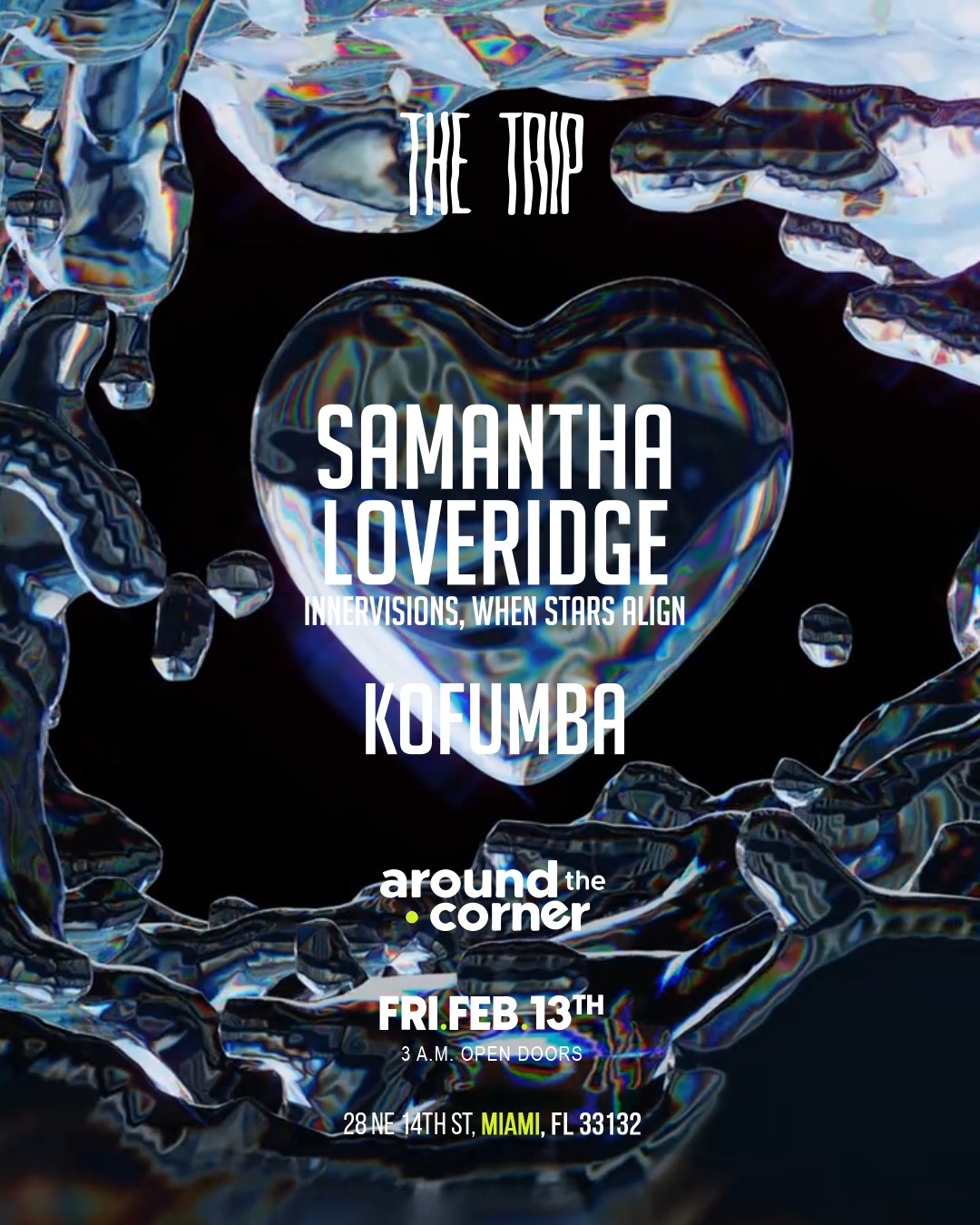Samantha Loveridge - The Trip, Early Afters - February 14th (3am-9am)