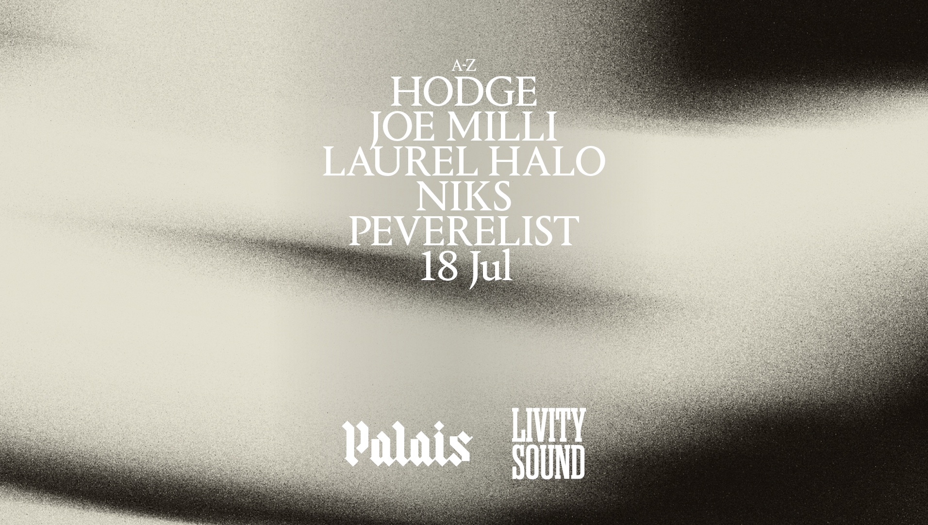 Palais x Livity Sound: Hodge, Joe Milli, Laurel Halo, NIKS & Peverelist