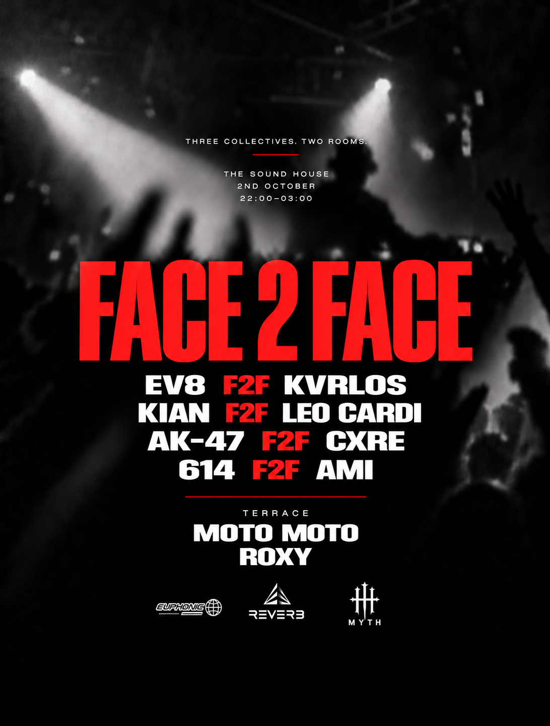 MYTH × REVERB × EUPHONIC — F2F: FULL VENUE TAKEOVER