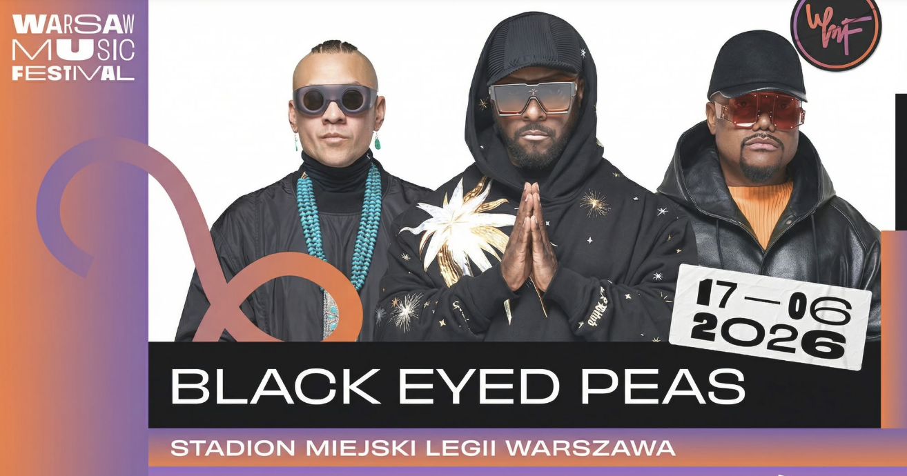 Feel The Beat x Black Eyed Peas (Warsaw Music Festival) — Stadion Legii Warszawa im. Marszałka Józefa Piłsudskiego, Warszawa