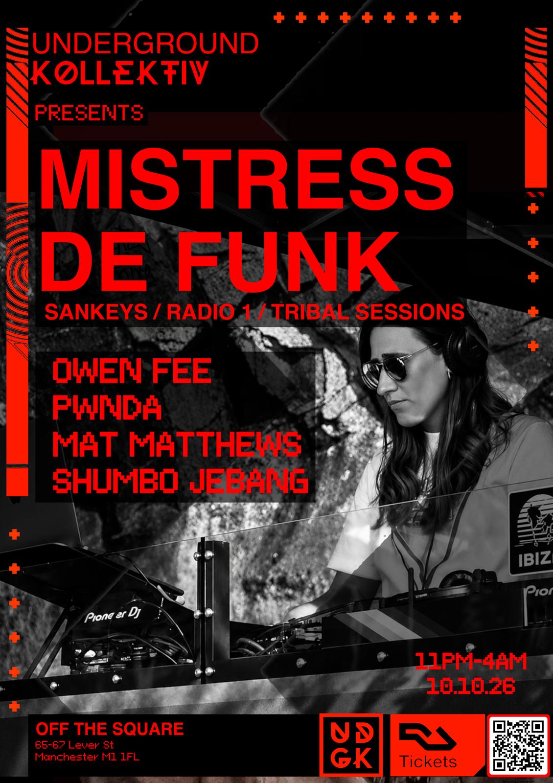 Underground Kollektiv present....The Queen of Sankeys 'Mistress de Funk' at Off The Square, Manchester