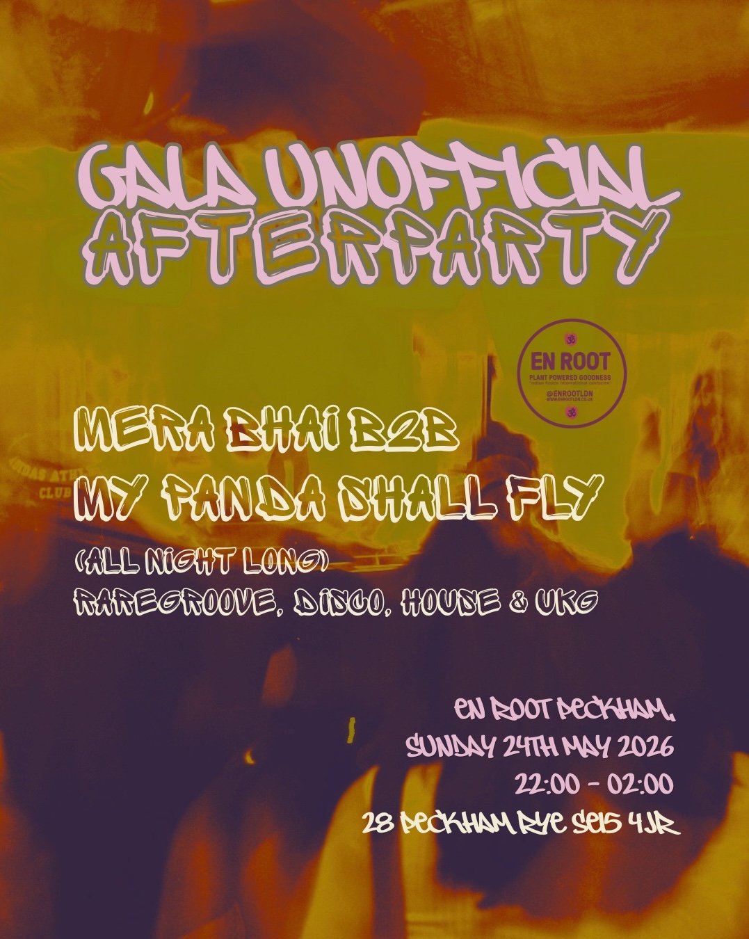Gala Unofficial Afterparty at En Root Peckham