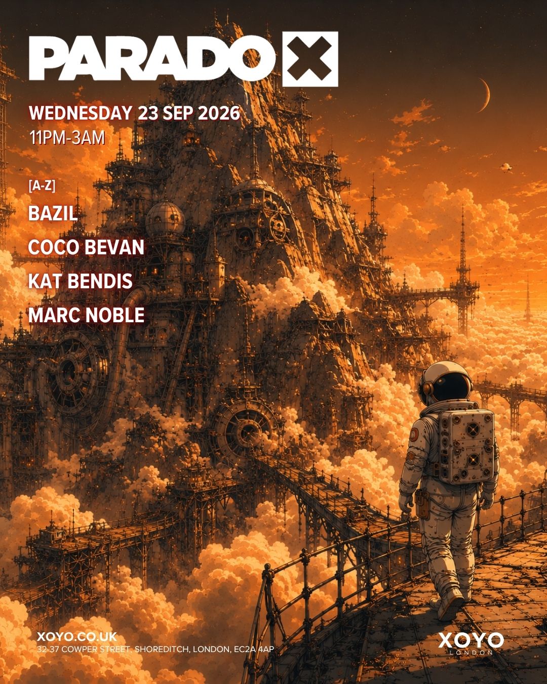 PARADOX at XOYO, 32-37 Cowper Street; Shoreditch; London EC2A 4AP; United Kingdom