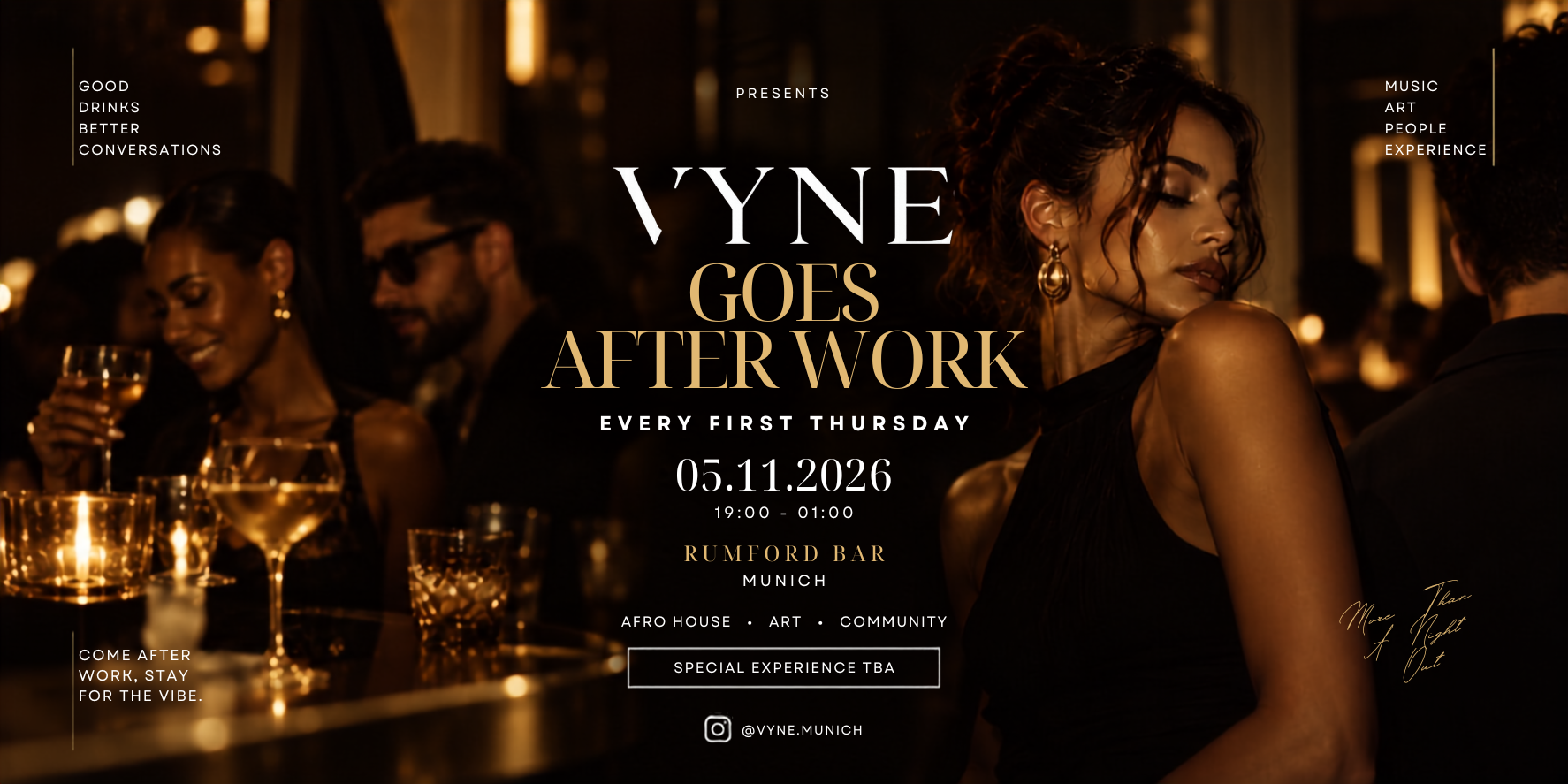 Vyne Goes After Work