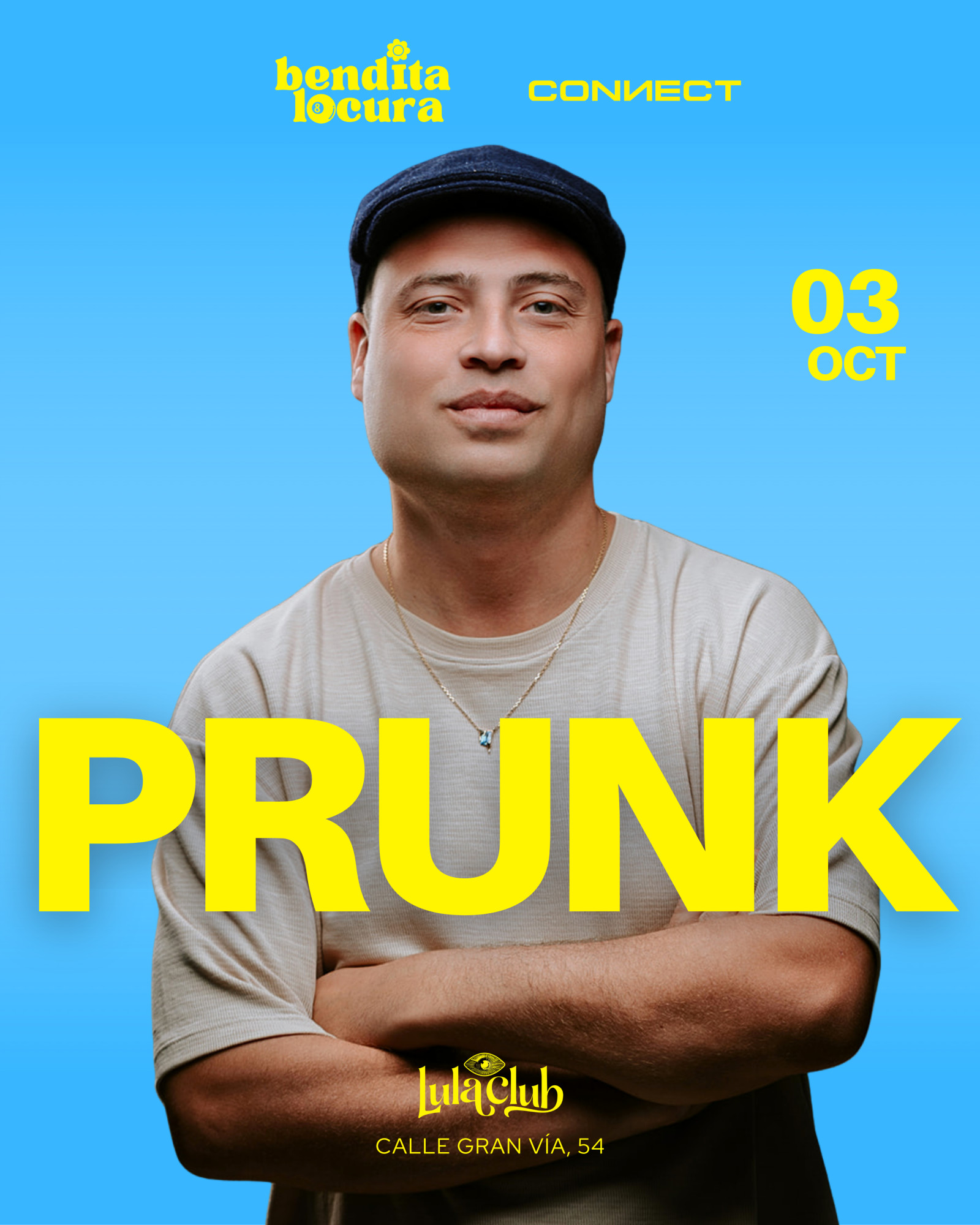 Bendita Locura x Connect with Prunk