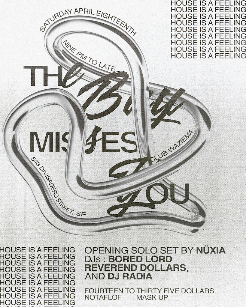 THE BAY MISSES YOU: Bored Lord, Nüxia, Reverend Dollars, DJ Radia