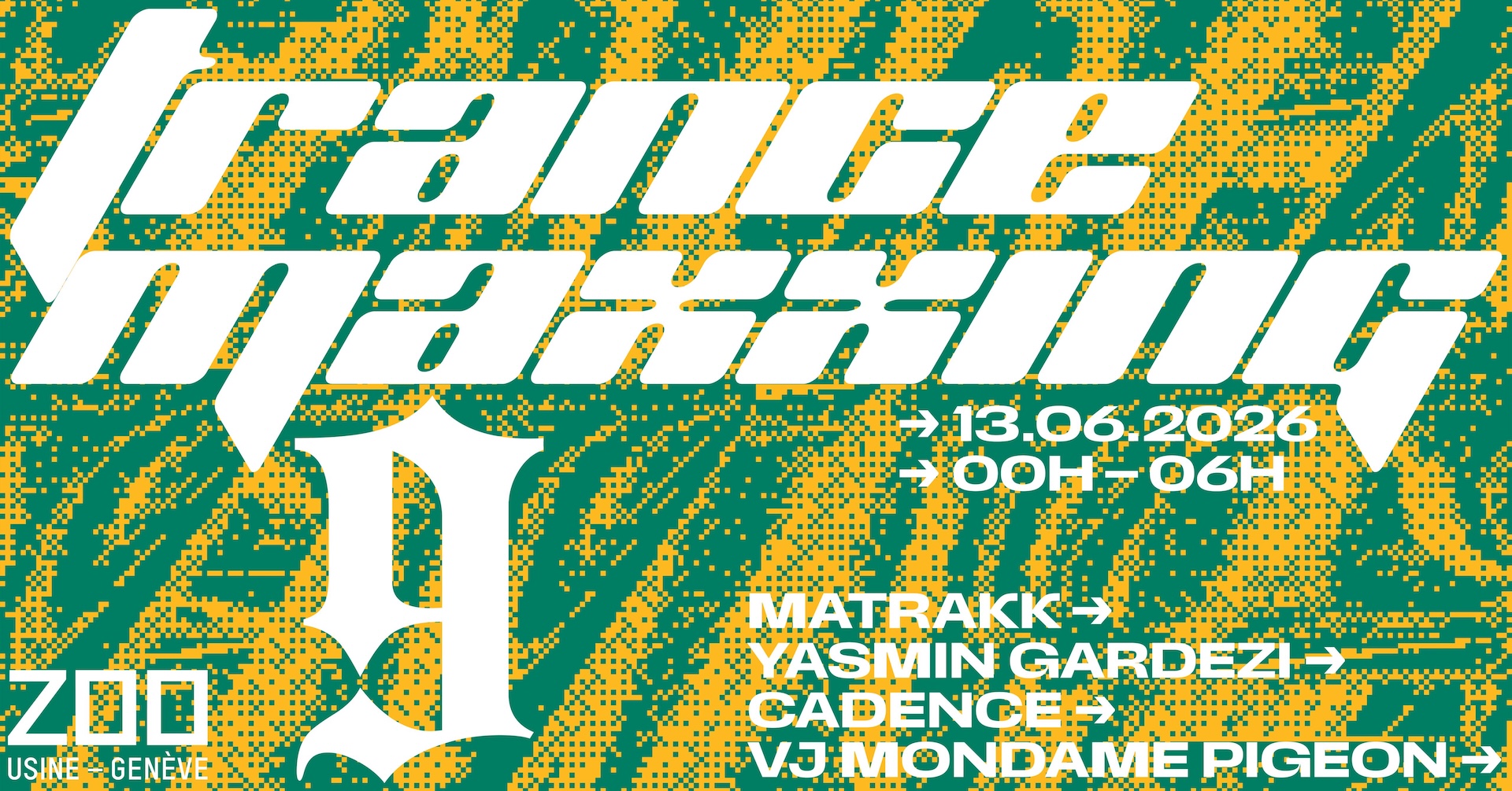TRANCEMAXXING VOL.9: MATRAKK + Yasmin Gardezi + Cadence [VJ Mondame Pigeon]