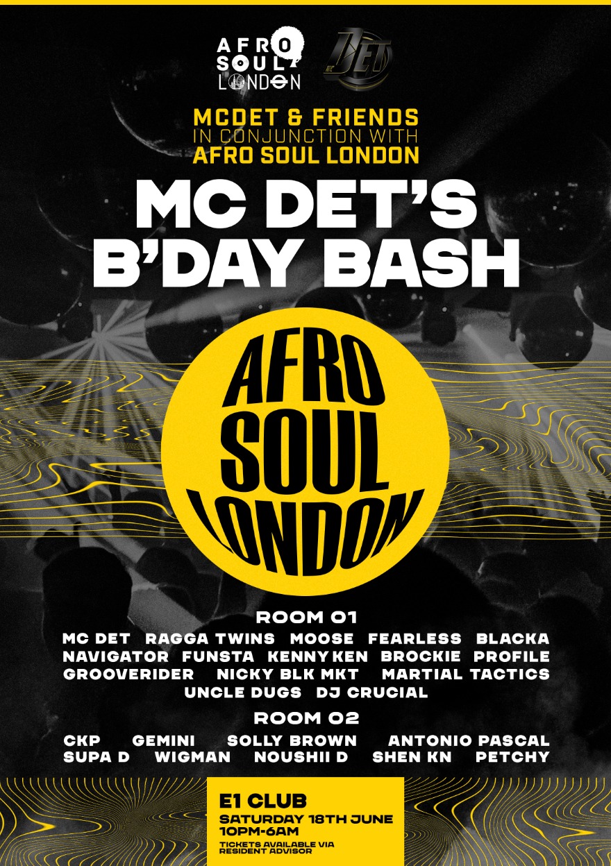 We Are Back Mc Det Inconjunction With Afro Soul London At E1 London