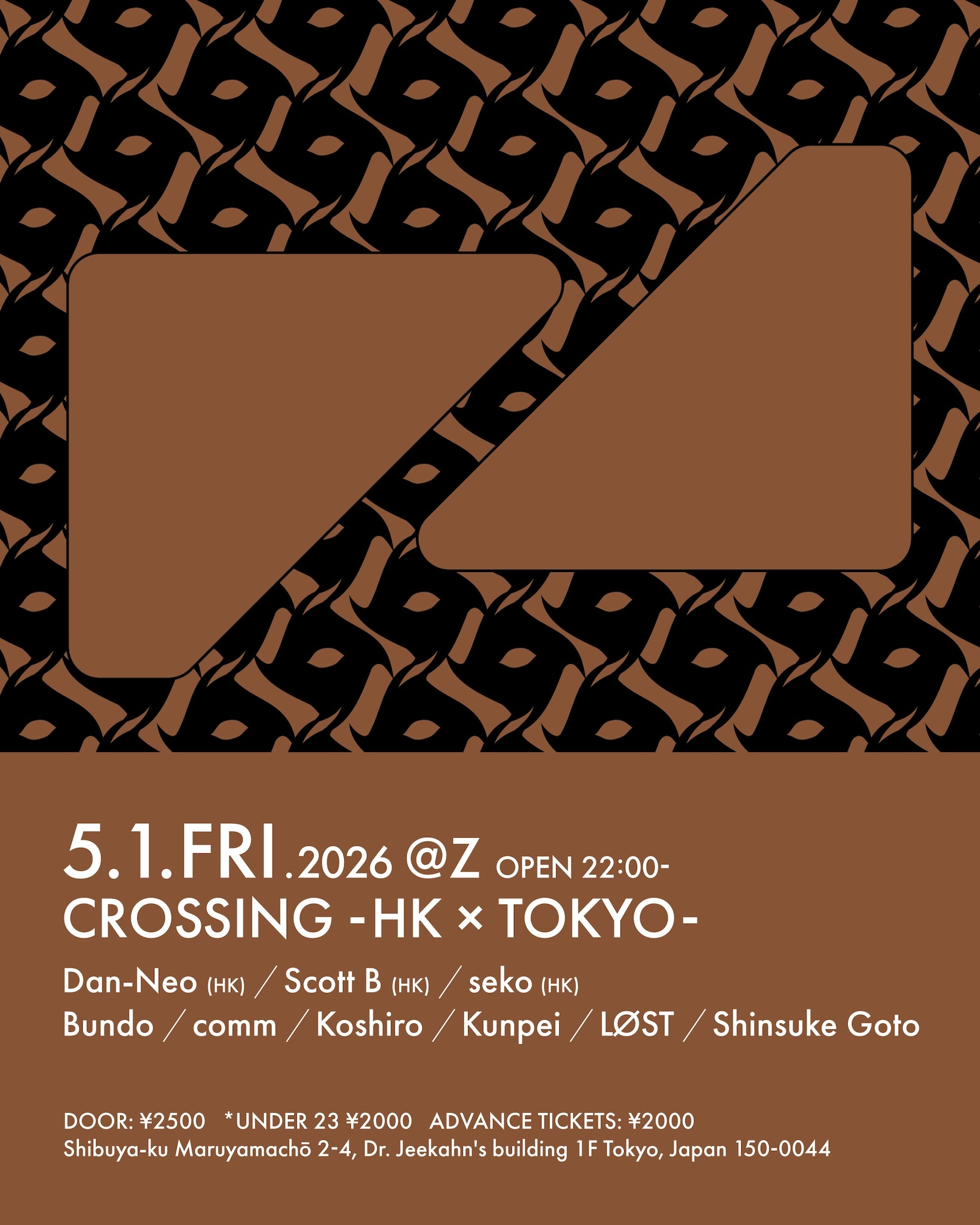 TOKYO野蛮人 CROSSING -HK × TOKYO- at Z Maruyama, Tokyo