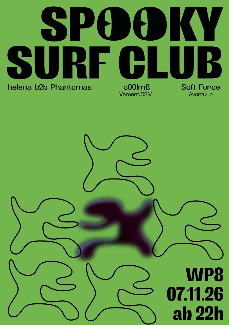 Spooky Surf Club with c00lm8, Soft Force & helena b2b Phantomas