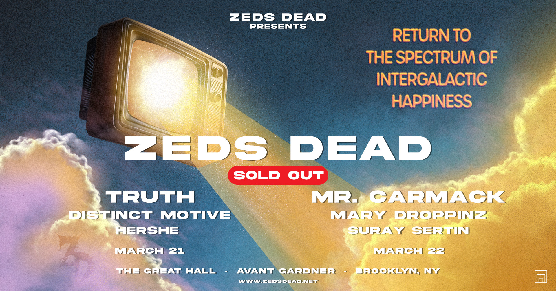 ZEDS DEAD – RETURN TO THE SPECTRUM OF INTERGALACTIC HAPPINESS TOUR