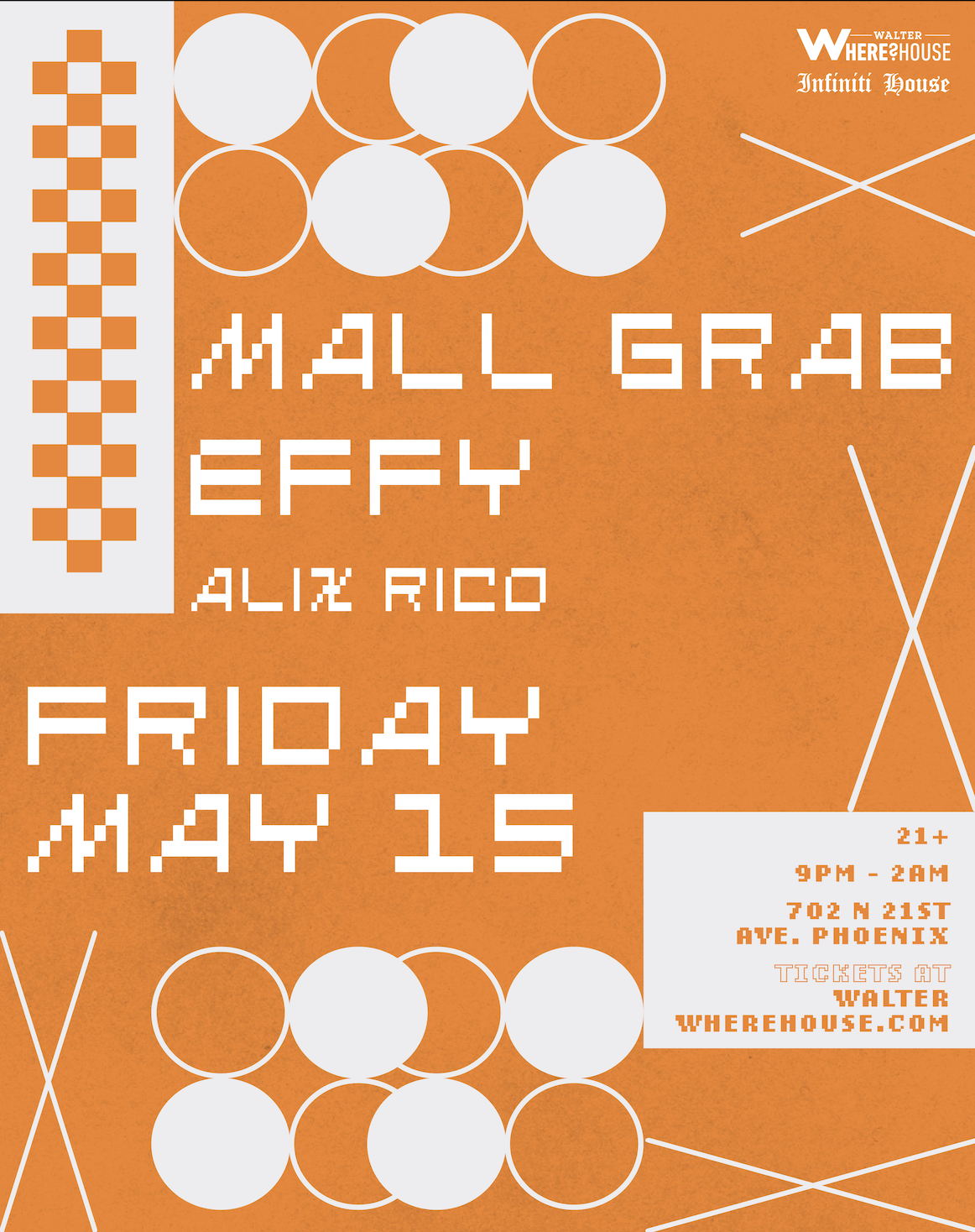 Walter Productions & Infiniti House presents: Mall Grab & Effy