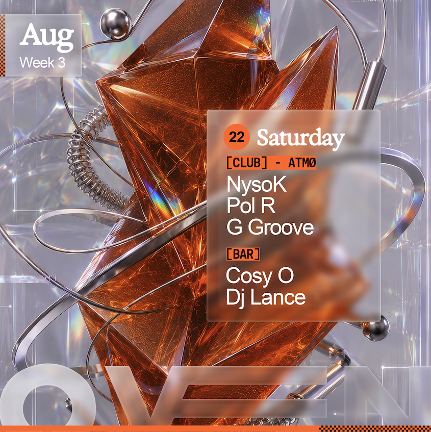 Atmo: NysoK + Pol R + G Groove / Bar: Cosy O & DJ Lance