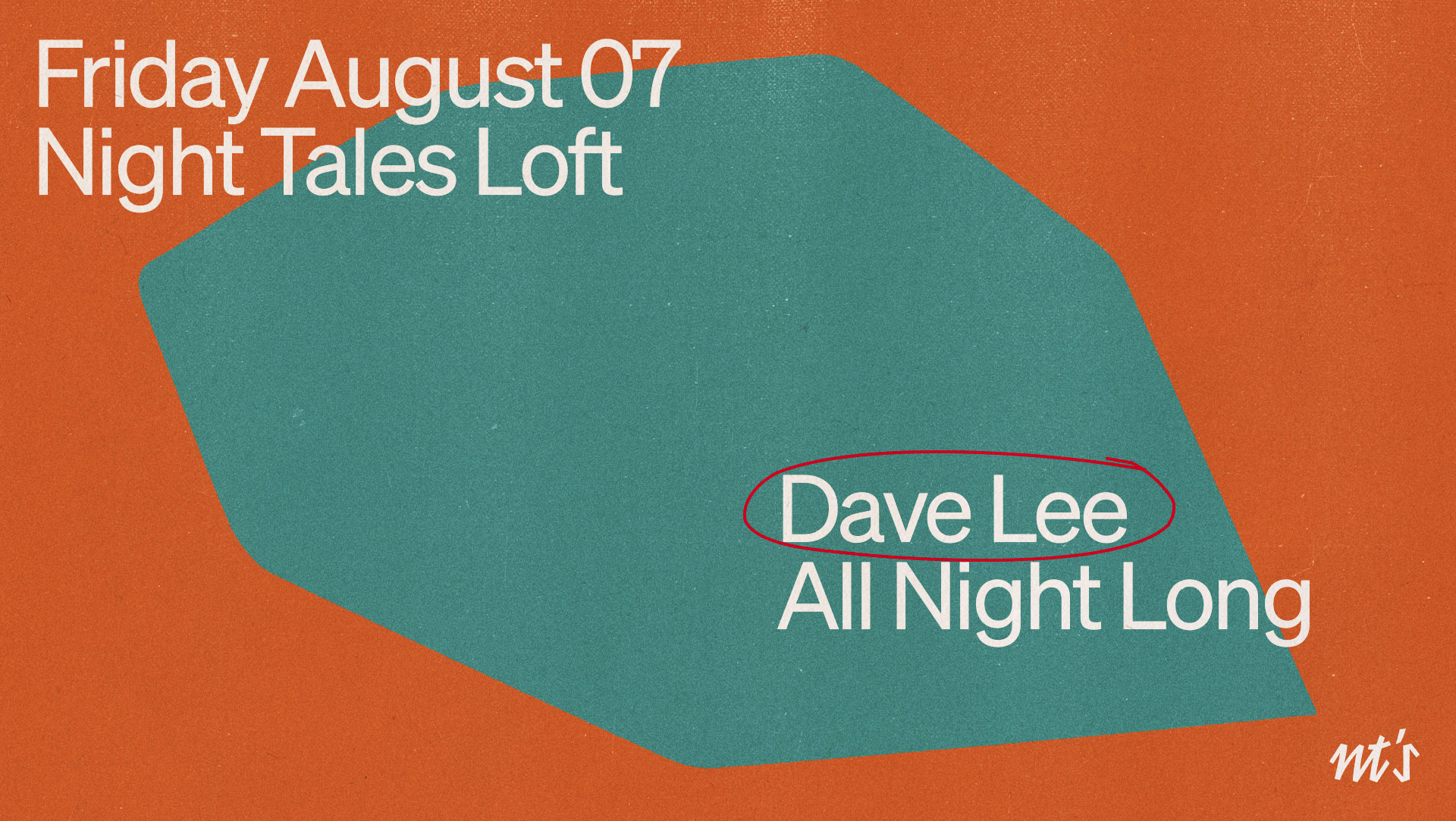 NT's Loft: Dave Lee JN (All Night Long)