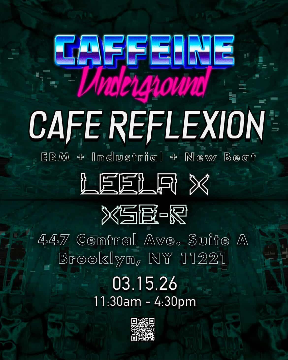 Cafe Reflexion ft LEELA X & XSB-R