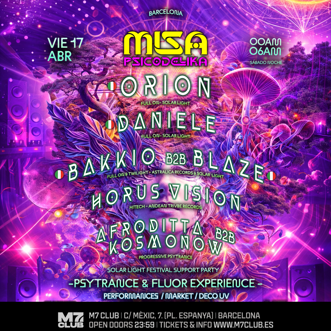 MISA PSICODELIKA - Orion - DANIELE - BAKKIO - BLAZE- HORUS VISION - AFRODITTA & KOSMONOW