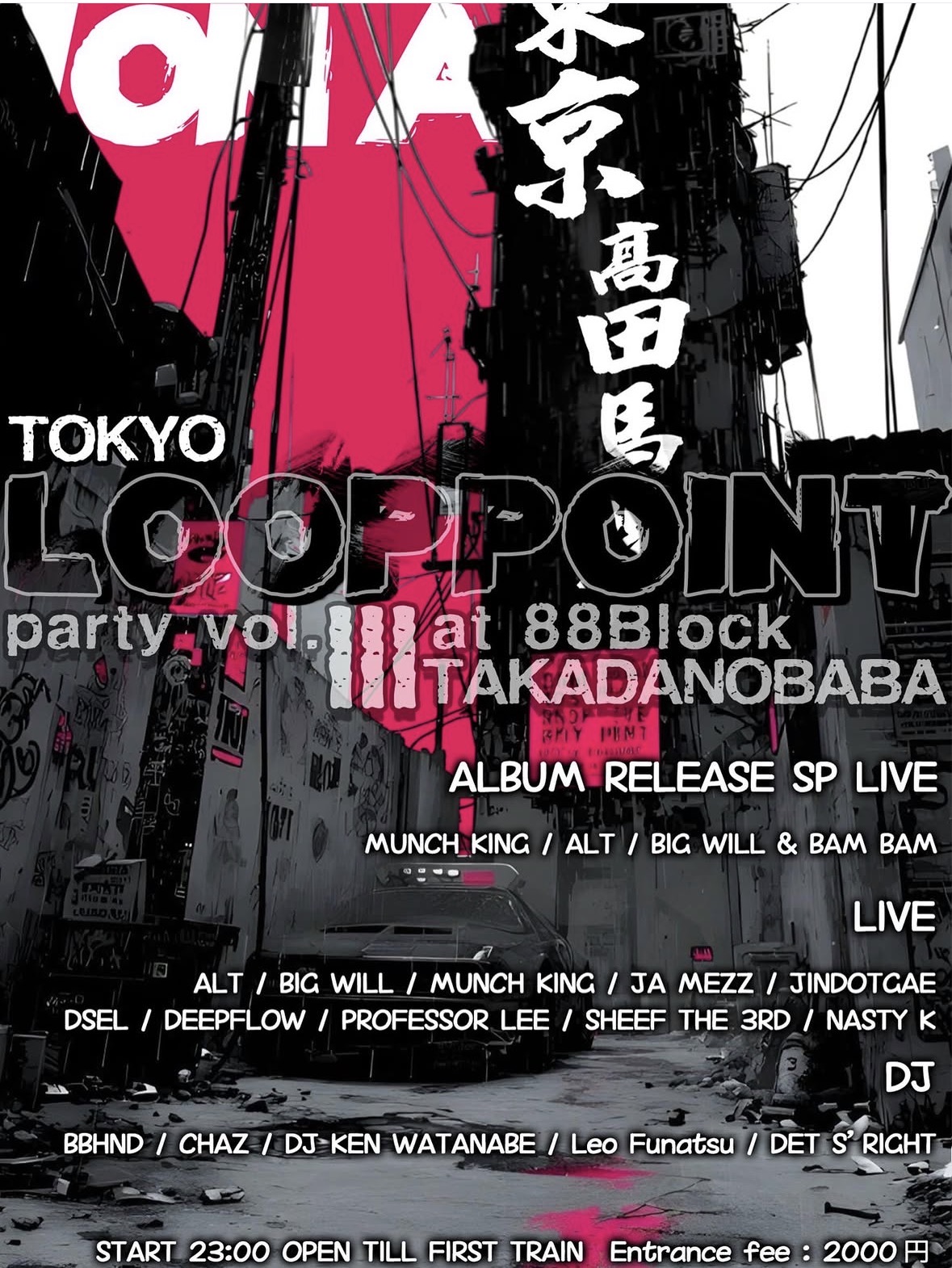 LOOPPOINT PARTY VOL.3 at 88block, Tokyo