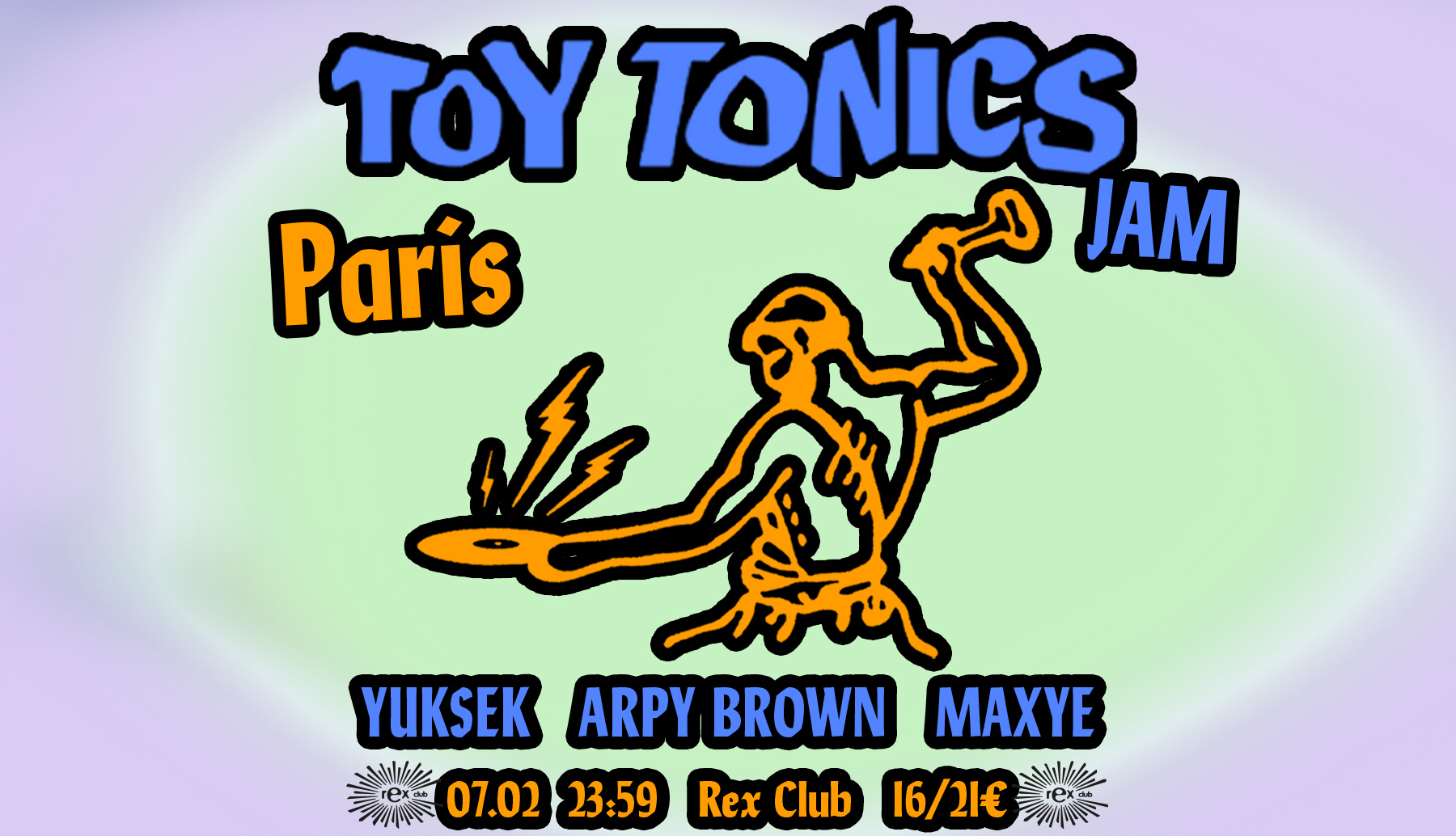 Toy Tonics Jam Paris: Yuksek, Arpy Brown, Maxye