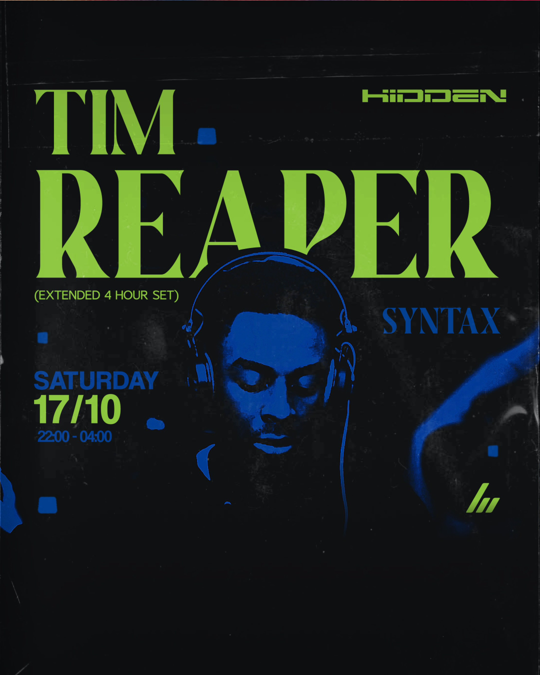 Tim Reaper (4 Hour Set) + Syntax