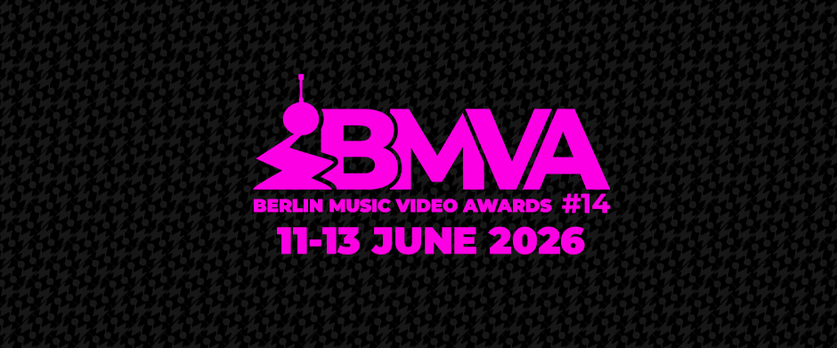BERLIN MUSIC VIDEO AWARDS 2026 - JUNE 11-13