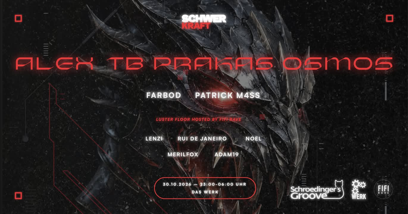 SCHWERKRAFT W/ Alex TB, PRAKAS , OSMOS