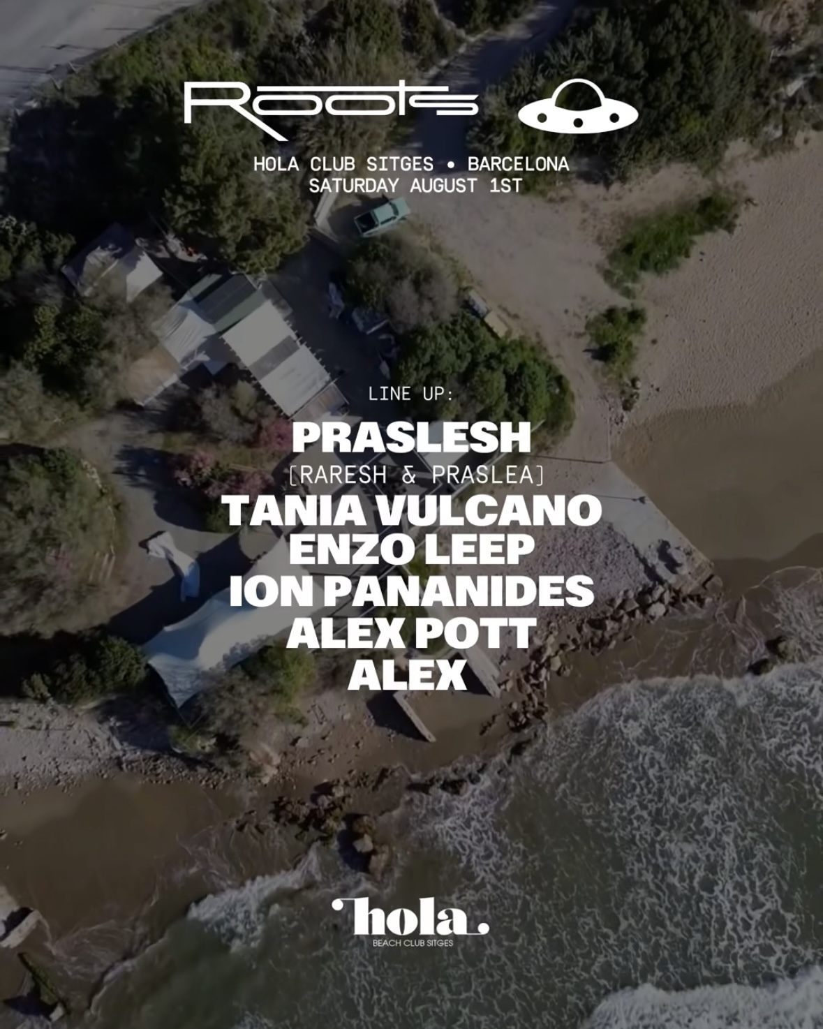 Les Enfants x Roots at Hola Beach Club pres. Praslesh (Raresh b2b Praslea), Tania Vulcano