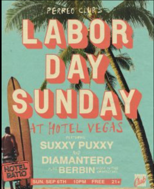 Labor Day Sunday at Hotel Vegas