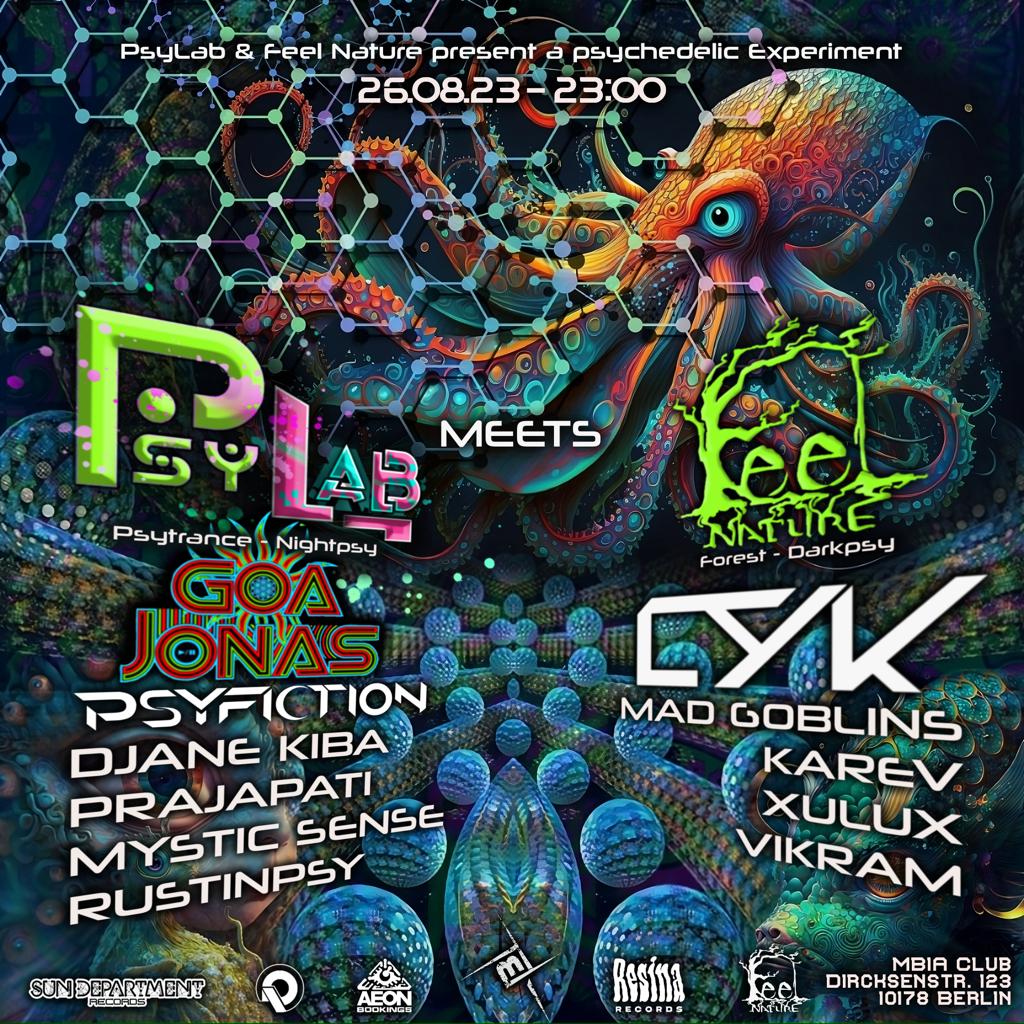 PsyLab meets Feel Nature with Goa Jonas und CYK at M-BIA, Berlin