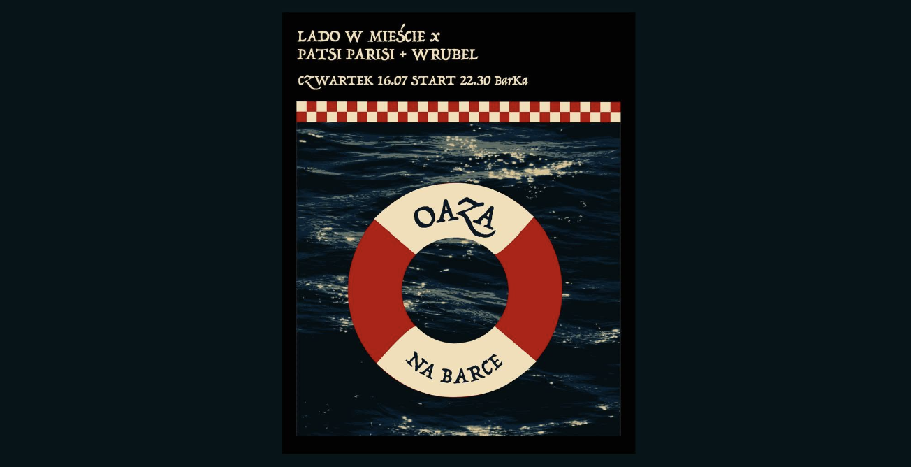 Oaza na Barce ~ after Lado w Mieście — BarKa, Varšava