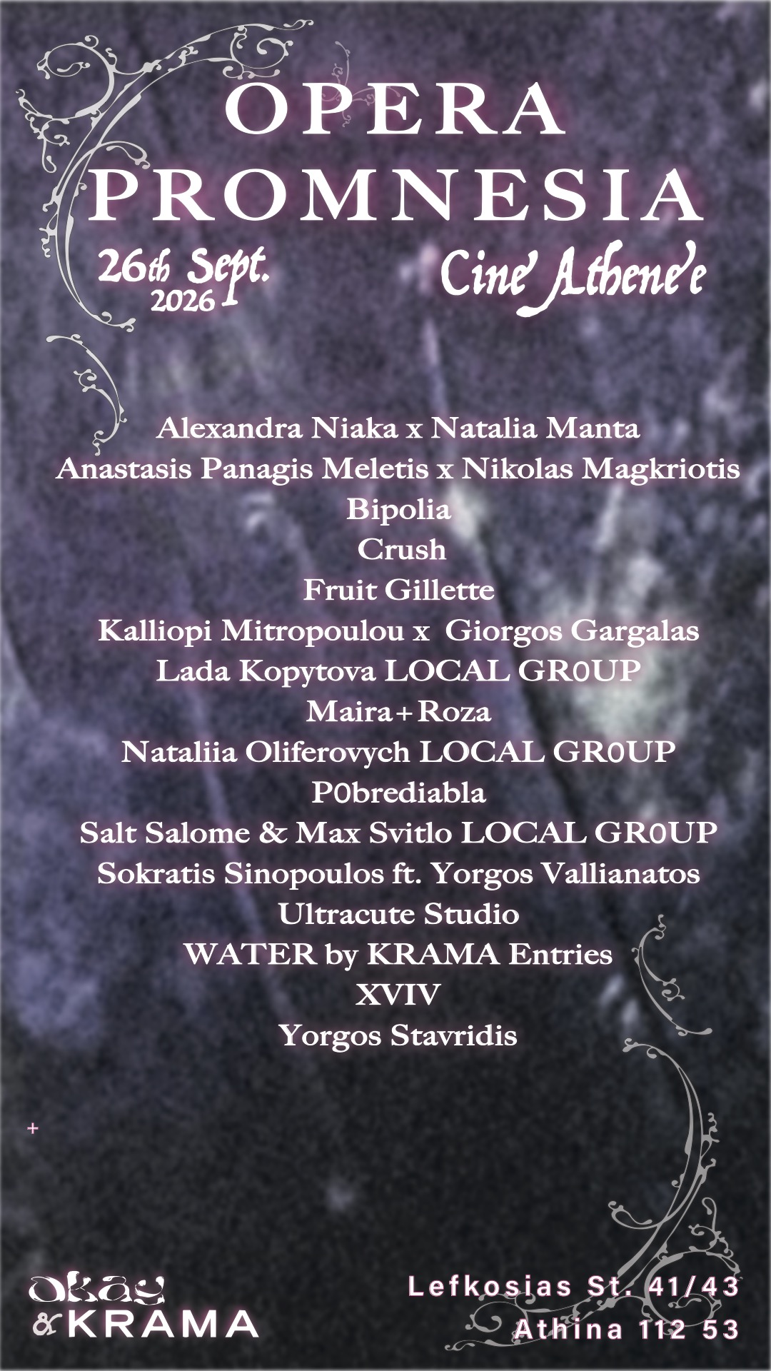 okay & KRAMA present: Opera Promnesia