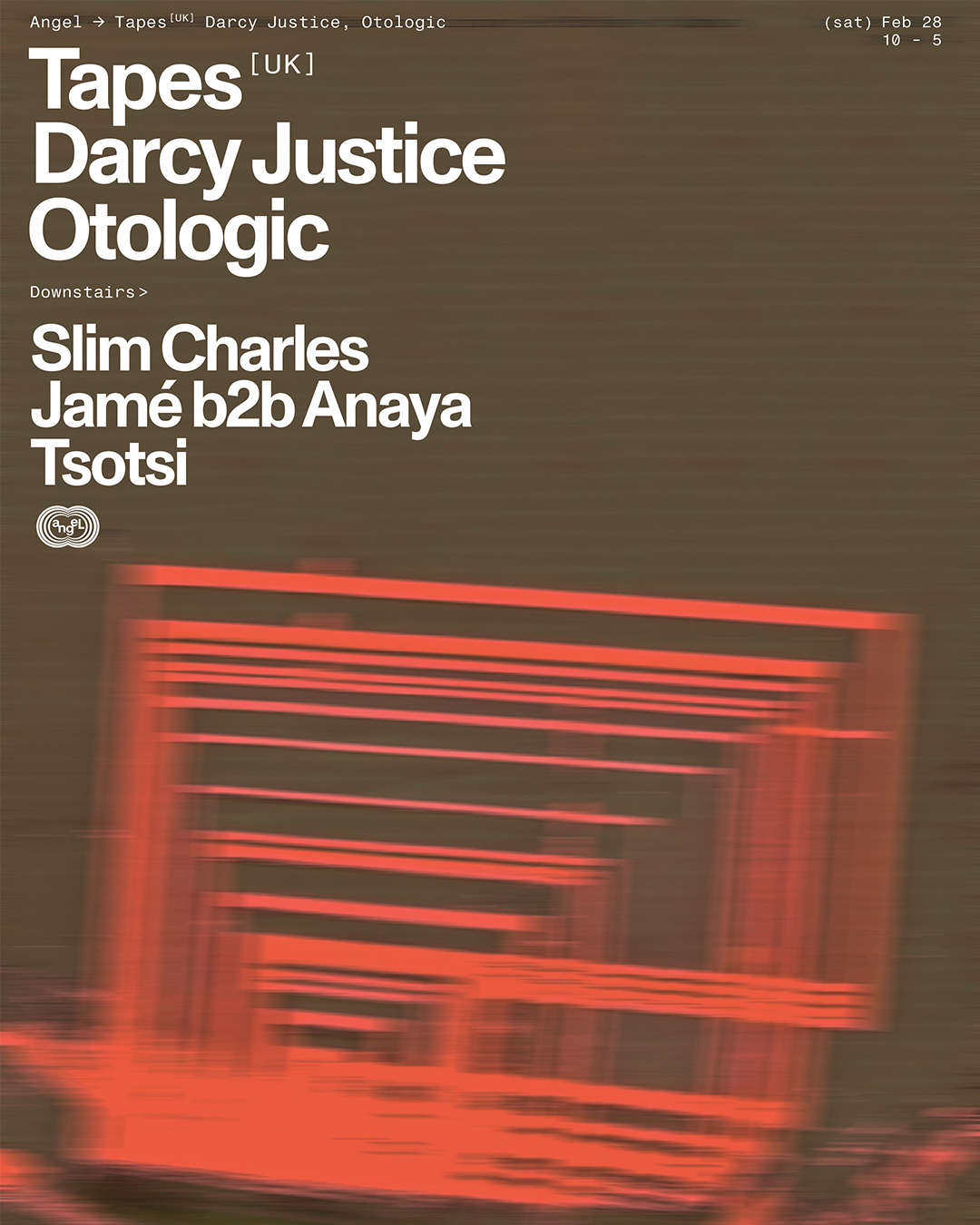 Angel presents: Tapes [UK], Darcy Justice & Otologic