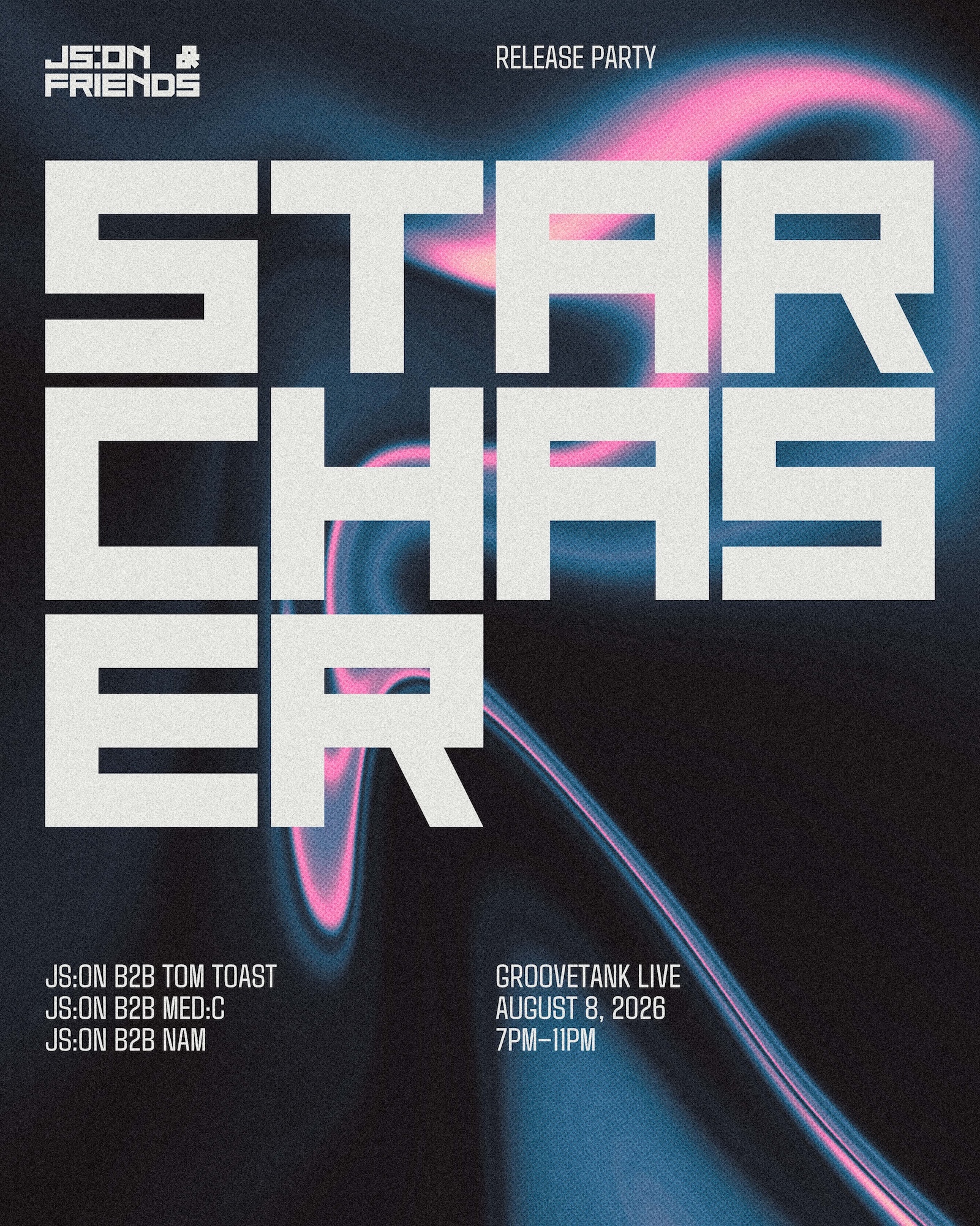 Js:on & Friends - Starchaser Release Party