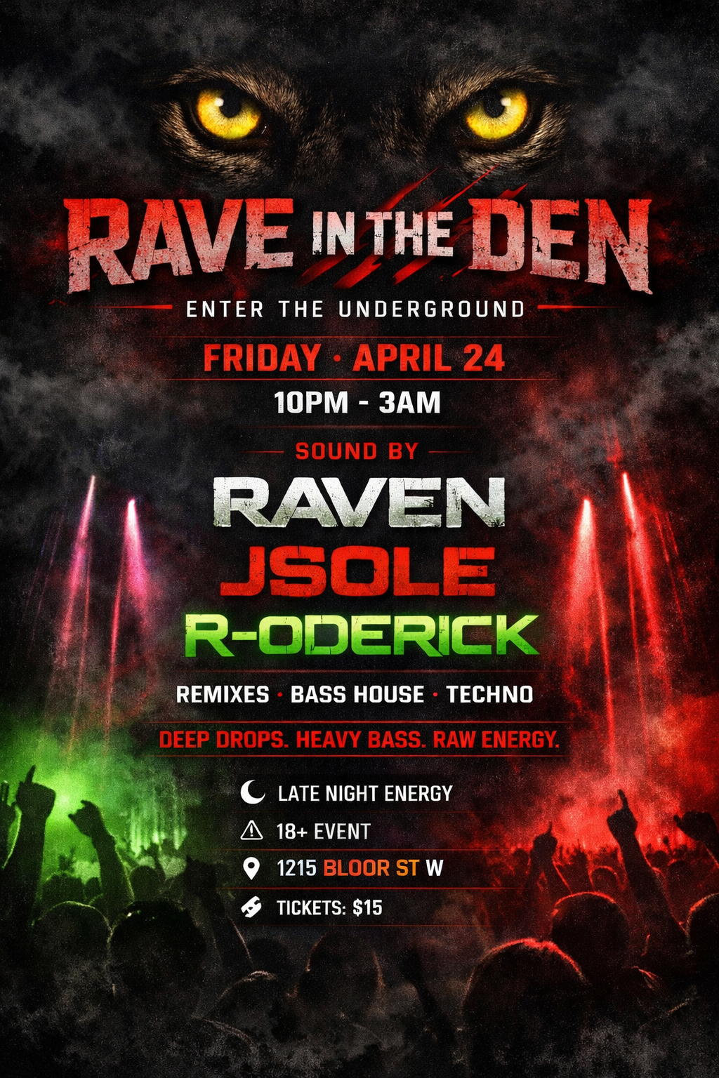 RAVE IN THE DEN