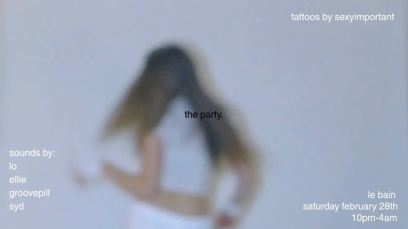 The Party X Le Bain