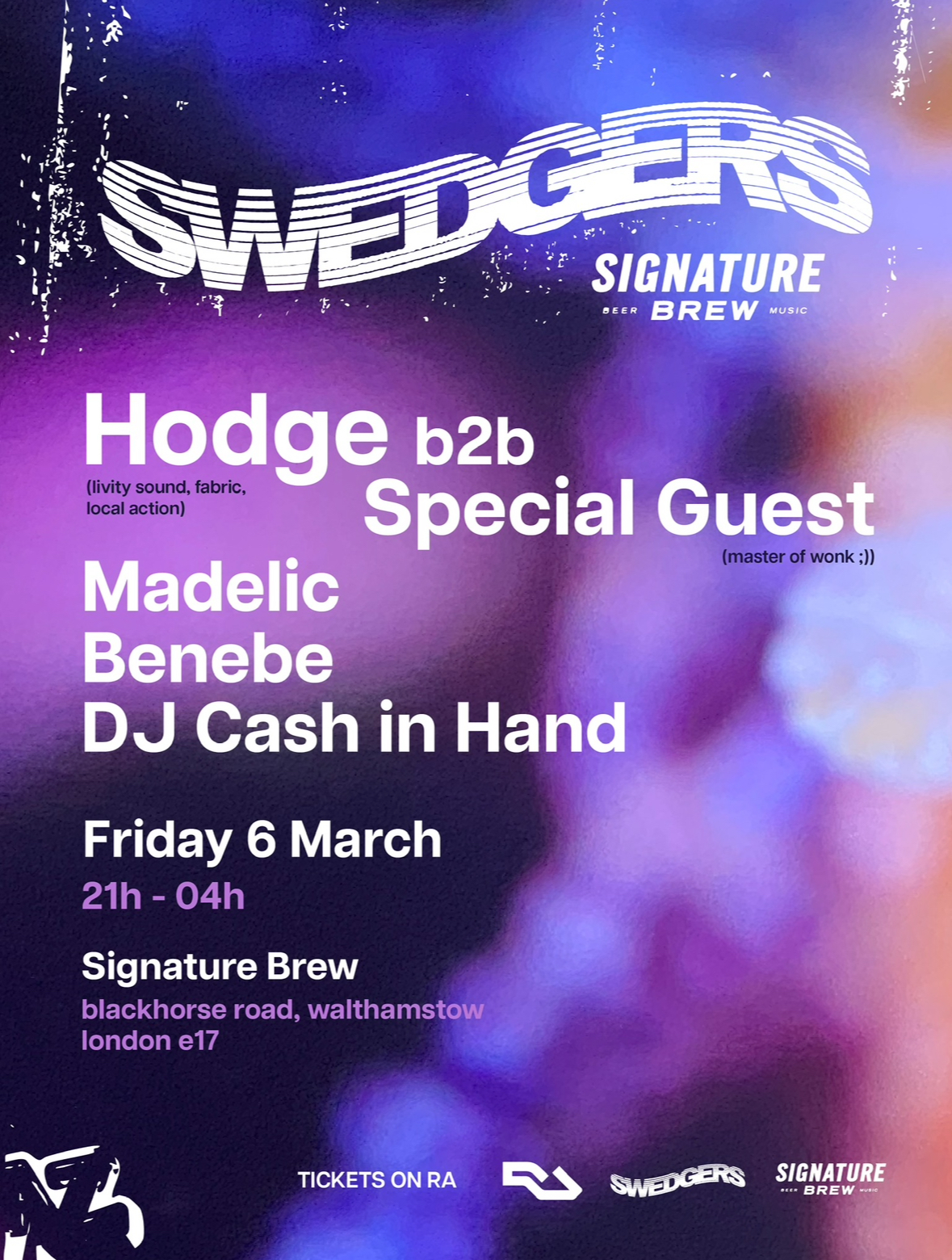 Swedgers - Hodge b2b Special Guest, Madelic, DJ Cash in Hand, Benebe