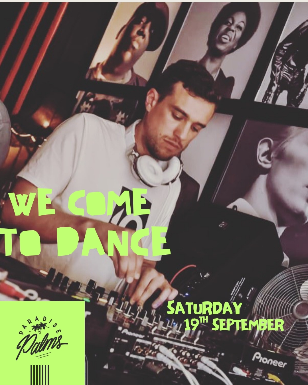 We Come to Dance at Paradise Palms, Edinburgh