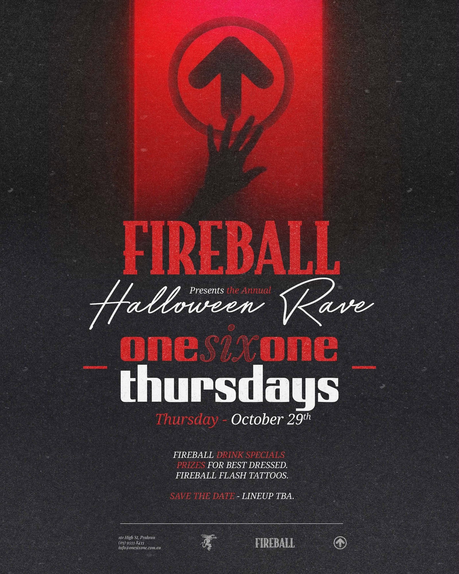 Fireball + onesixone Thursday's Pres. The Annual Halloween Rave