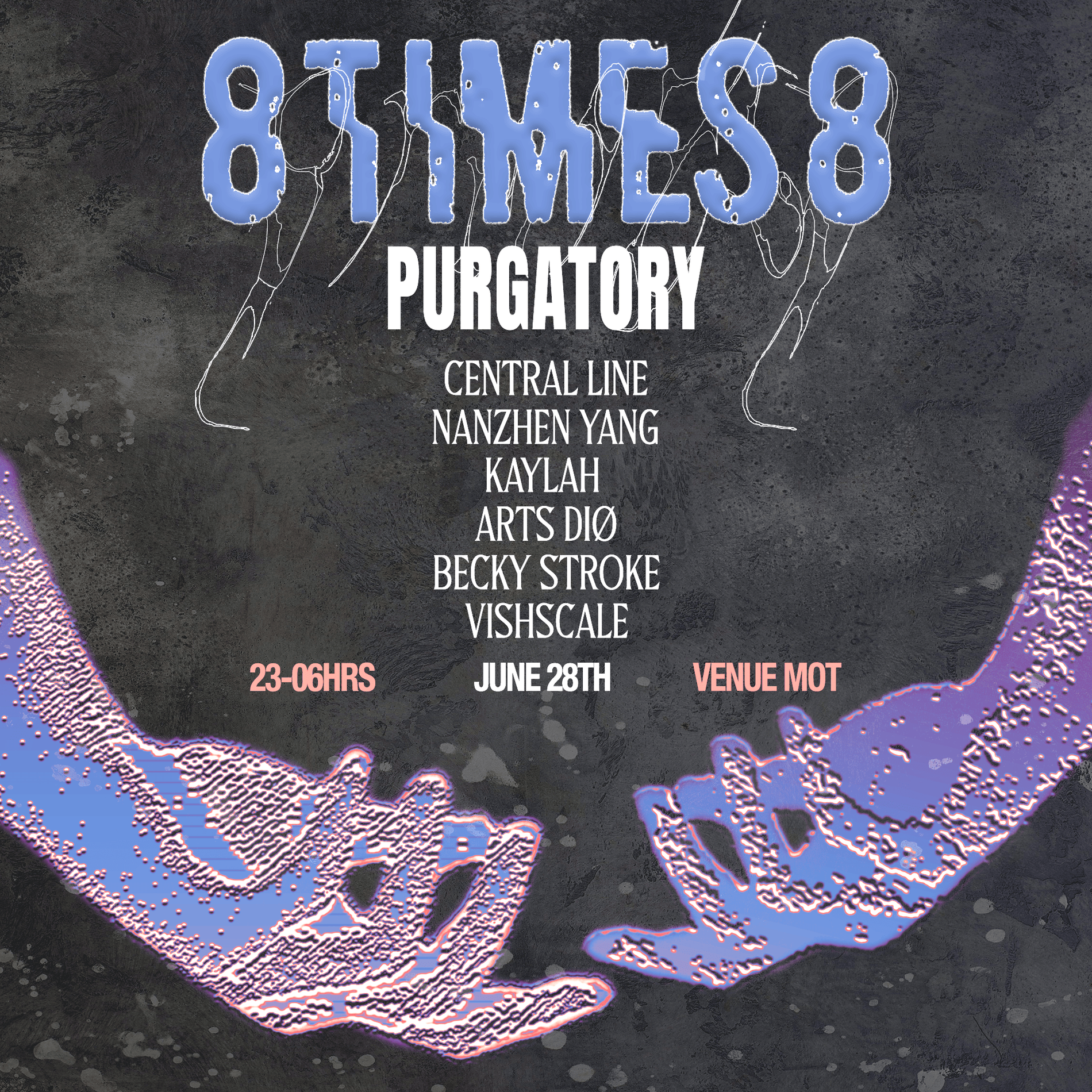8TIMES8 PRESENTS: PURGATORY V // UNDERGROUND - INDUSTRIAL TECHNO