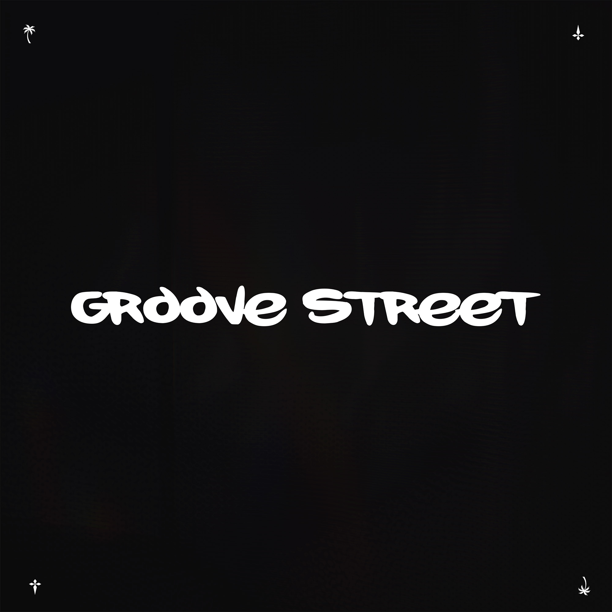 ♢ GROOVE STREET ♢