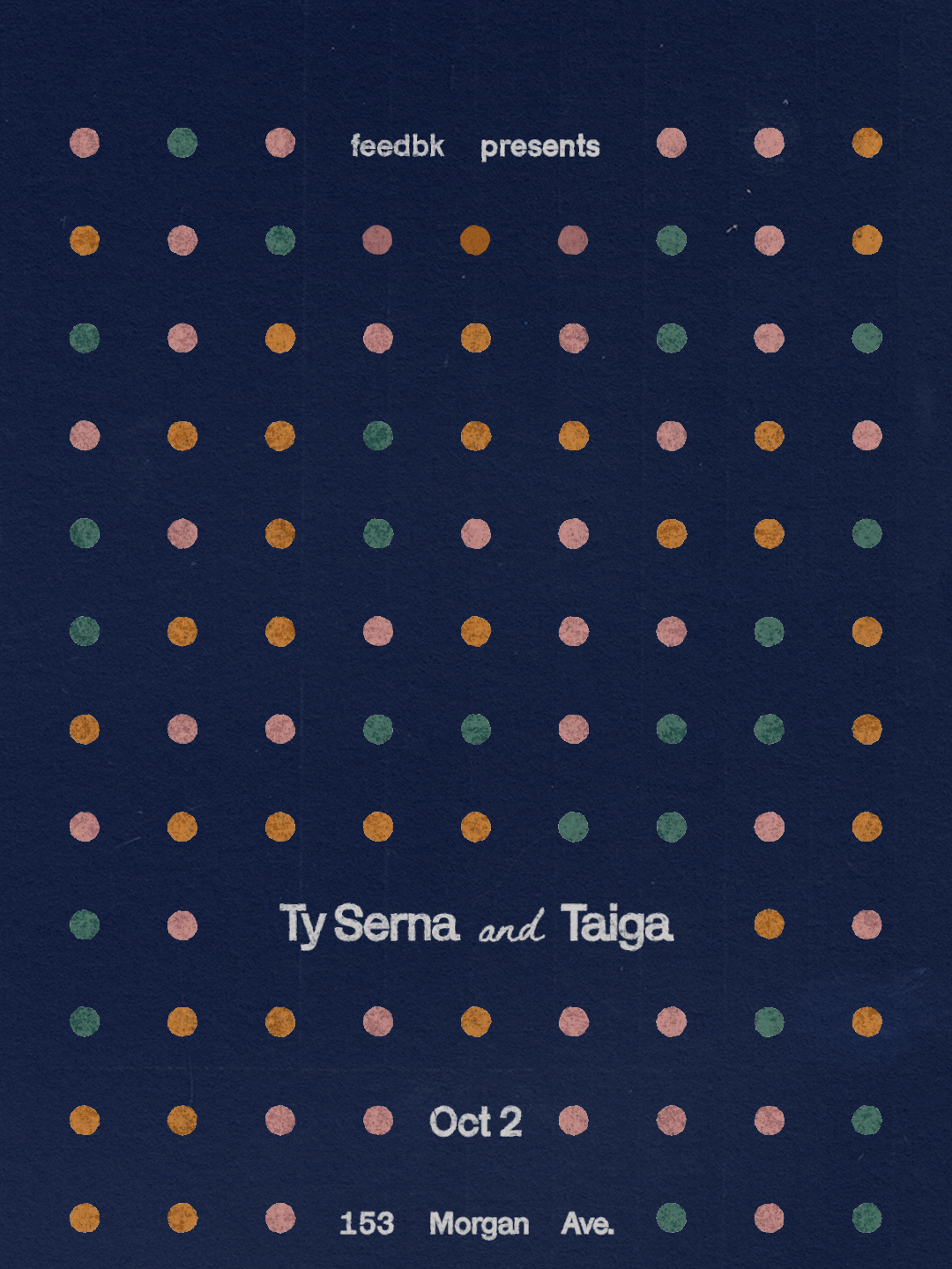 feedbk with Ty Serna, Taiga
