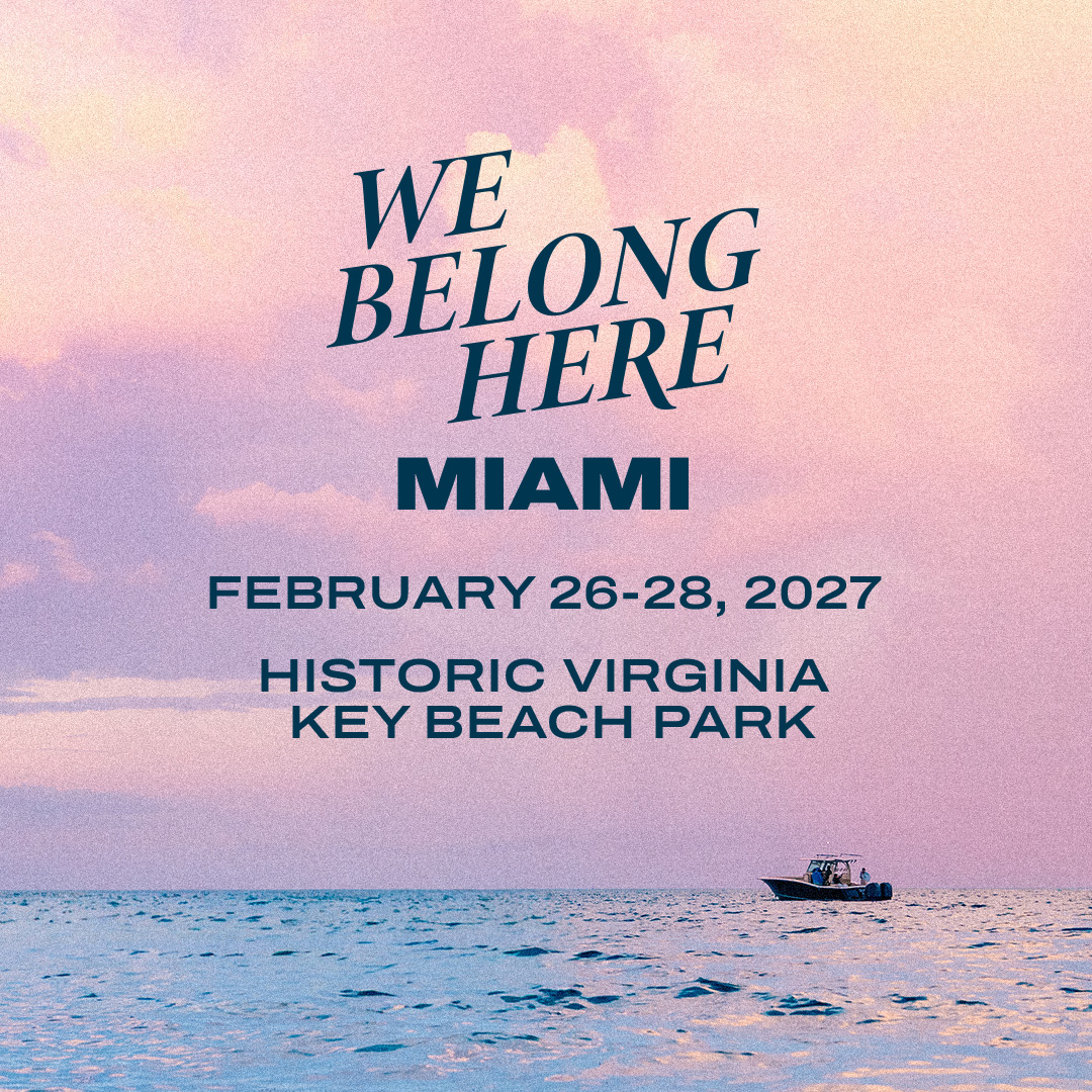 We Belong Here: Miami 2027