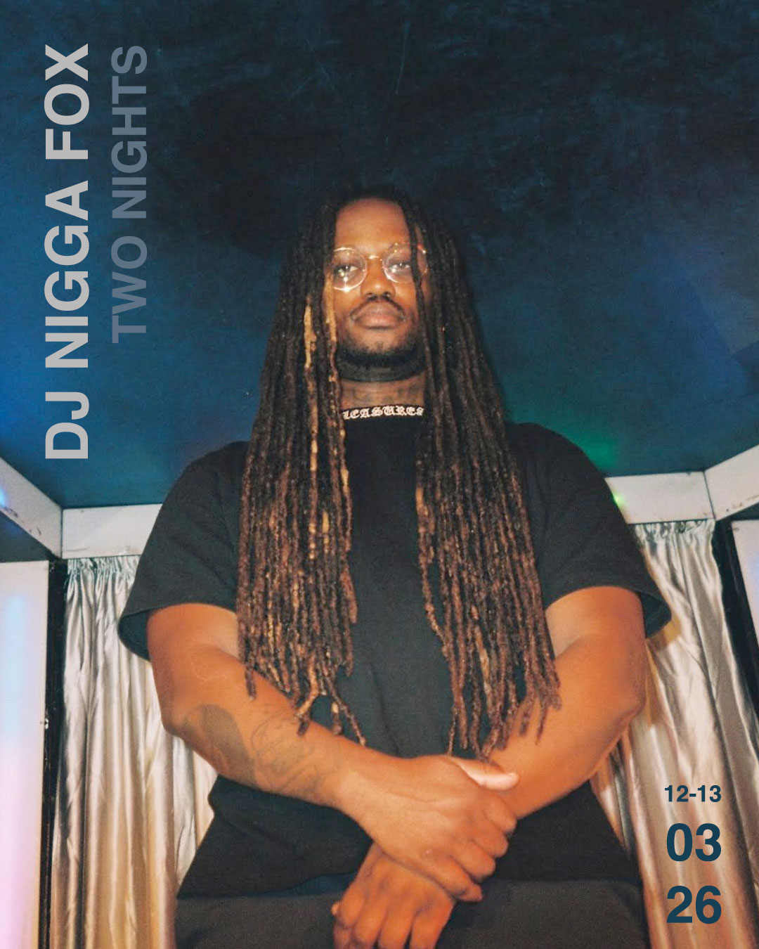 ORMSIDE presents: DJ Nigga Fox – Two Nights 