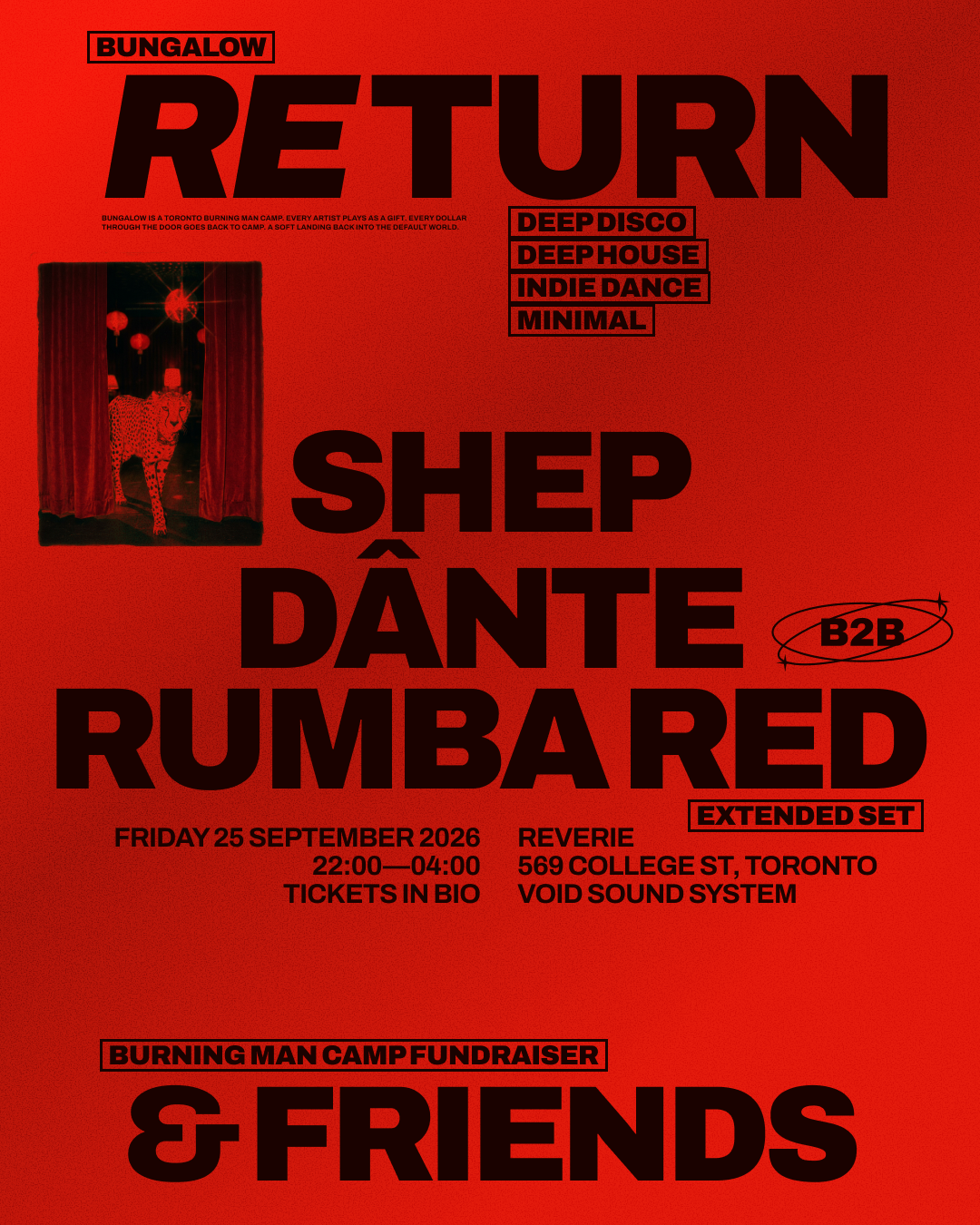 Bungalow presents: RETURN with Dânte b2b Rumba Red, Shep