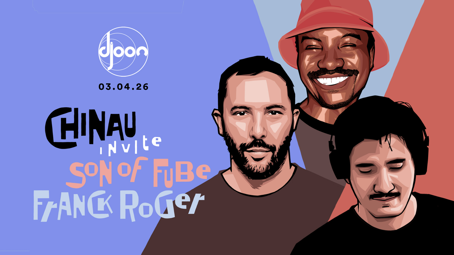 Chinau invite Son of Fube & Franck Roger