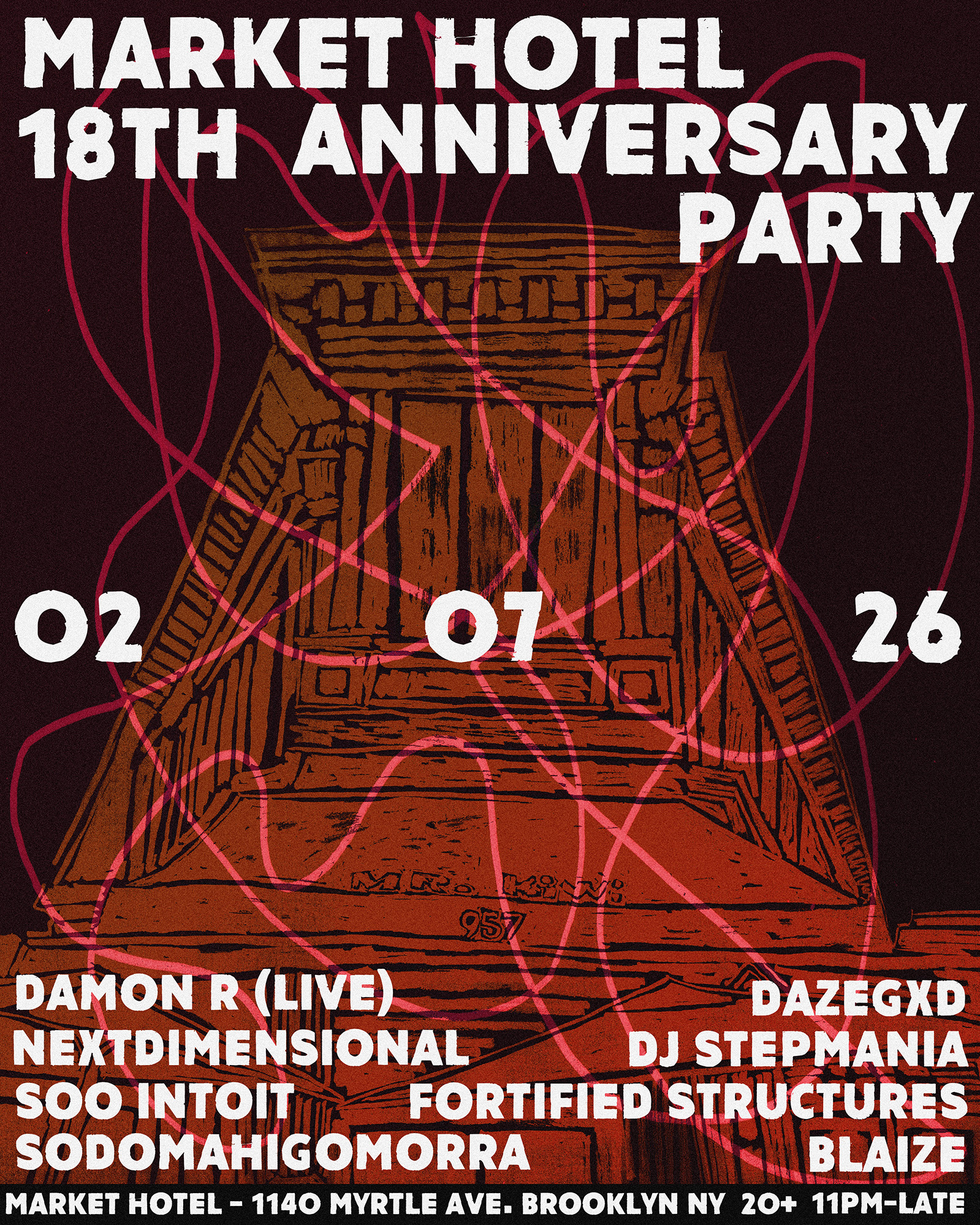 Market Hotel 18 YEAR ANNIVERSARY PARTY